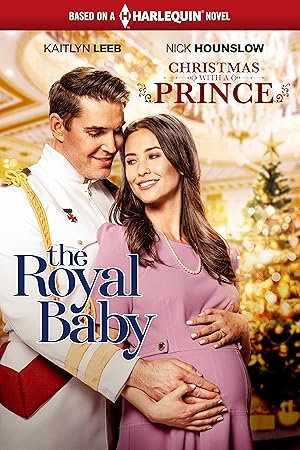 Movie poster for "Christmas with a Prince: The Royal Baby"